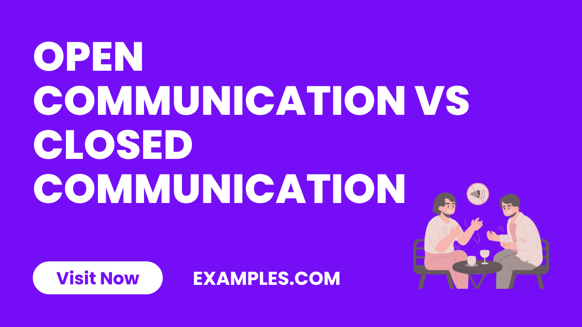 Open Communication vs Closed Communication