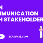 Open Communication with Stakeholders