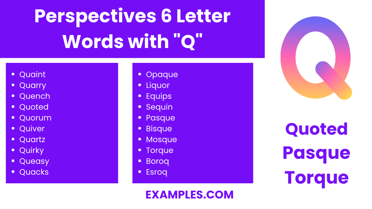perspectives 6 letter words with q