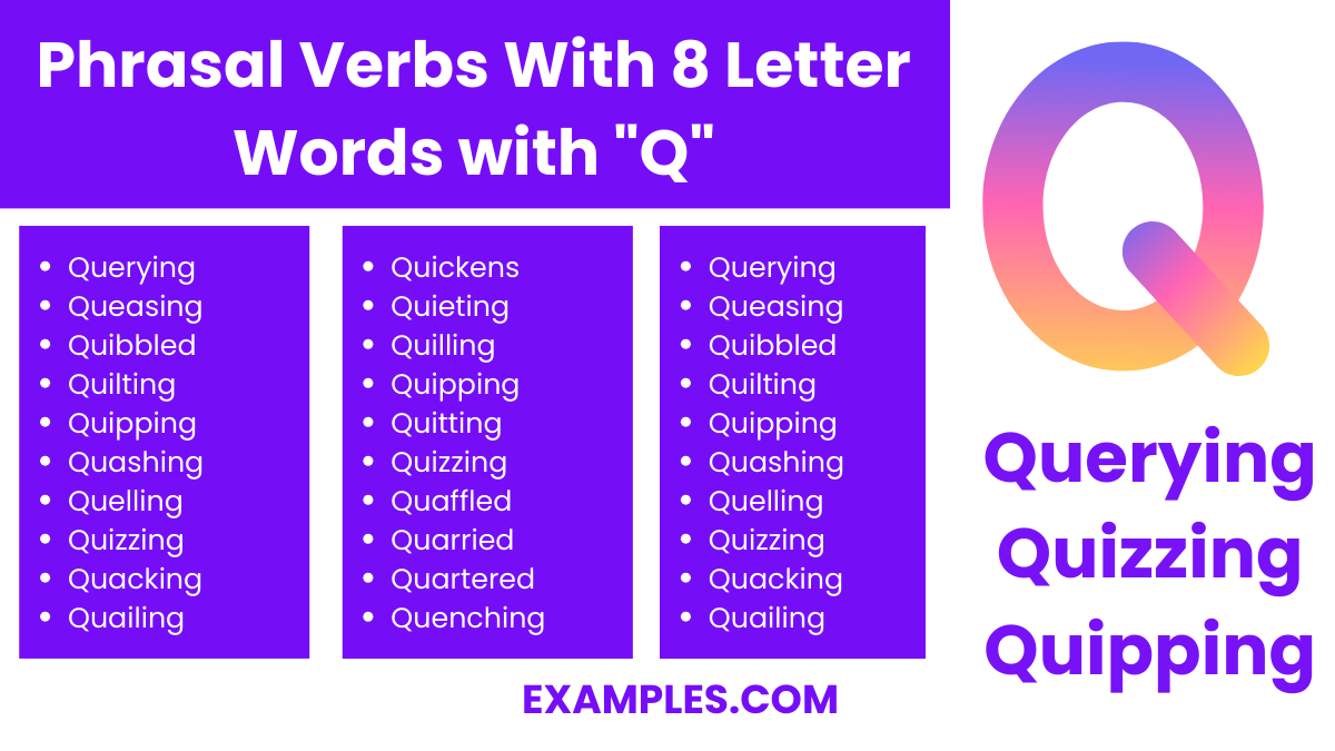 phrasal verbs with 8 letter words with q