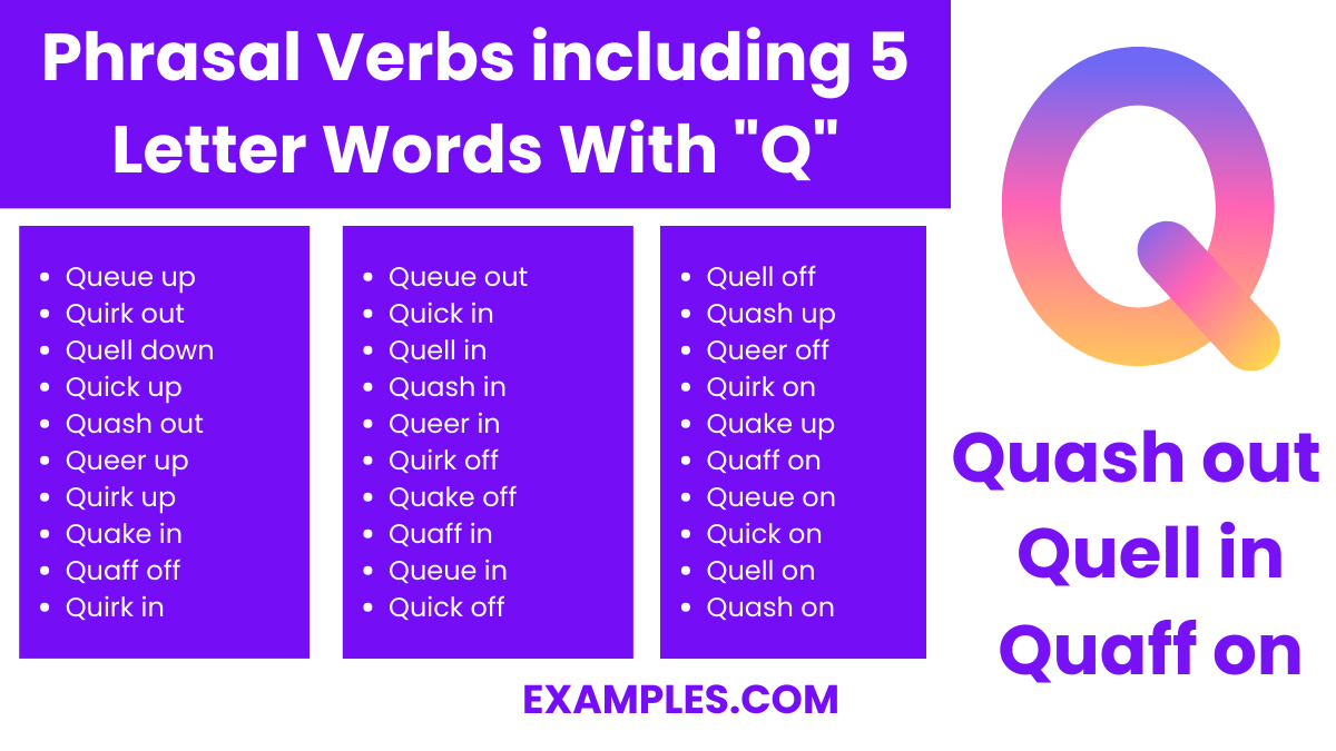 phrasal verbs including 5 letter words with q