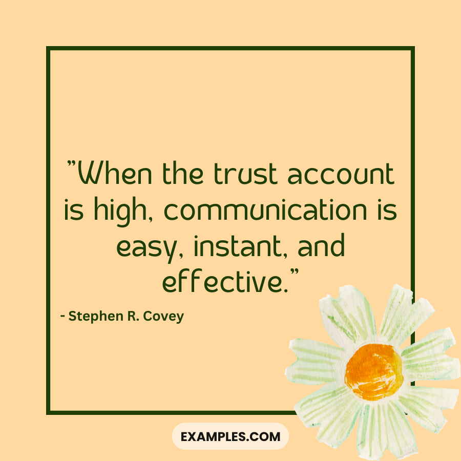 trust account is high communications is easy quote by stephen r