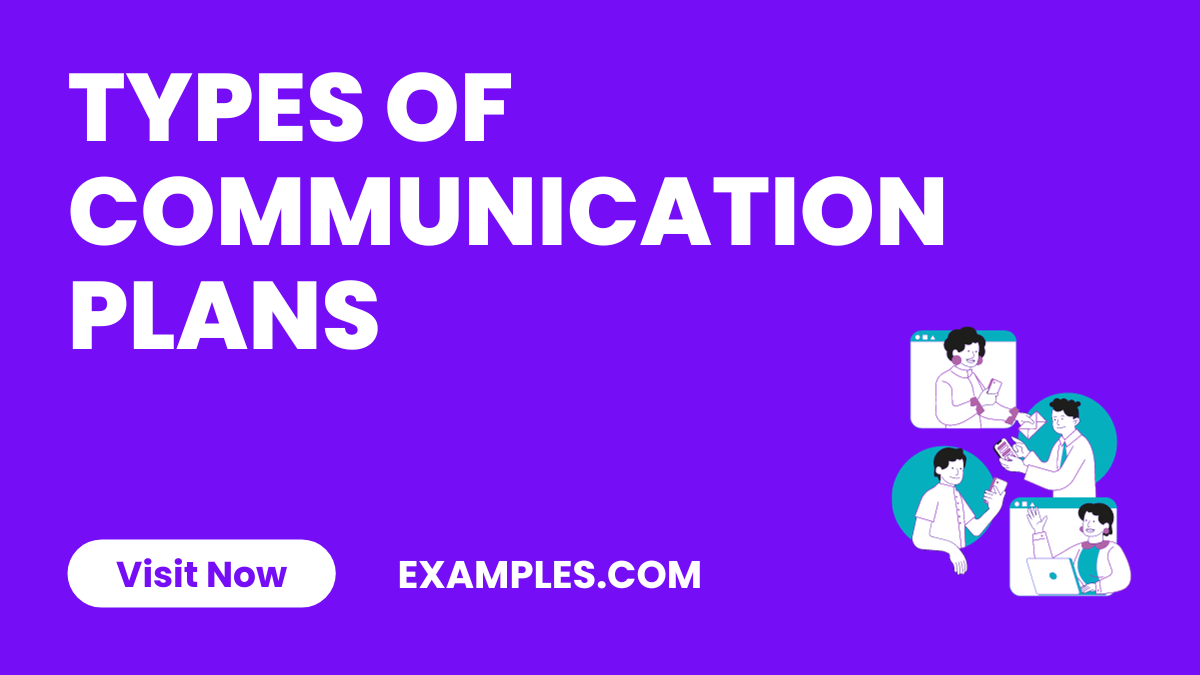 Types of Communication Plans