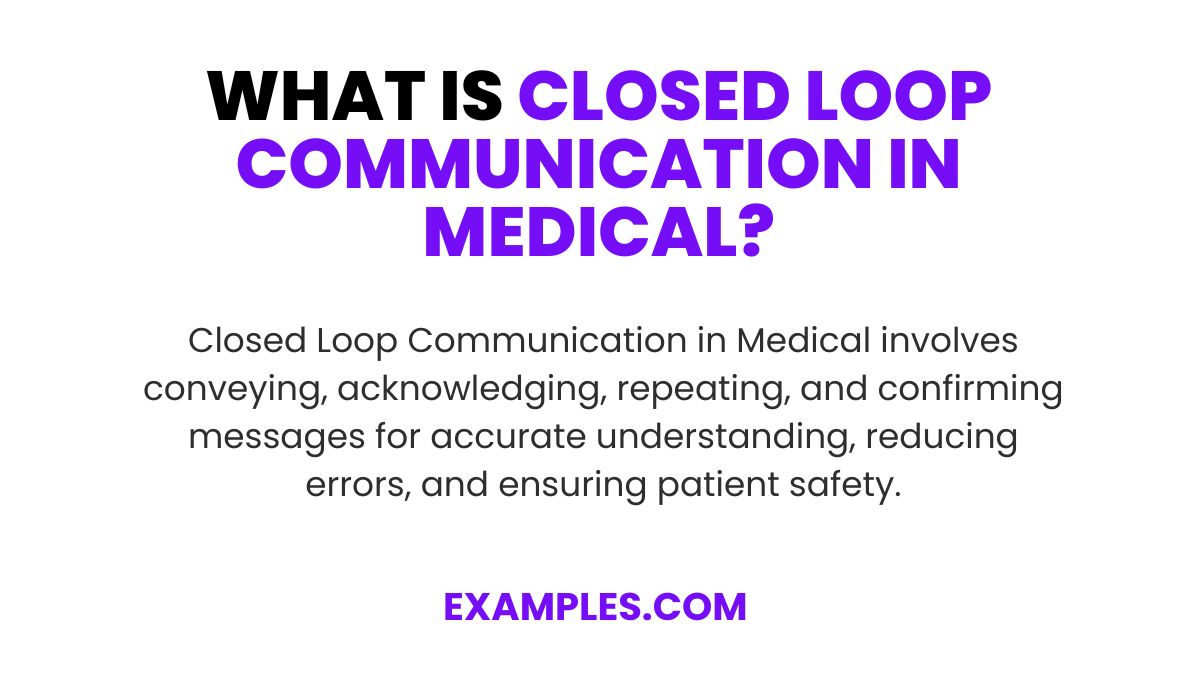 what is closed loop communication in medical