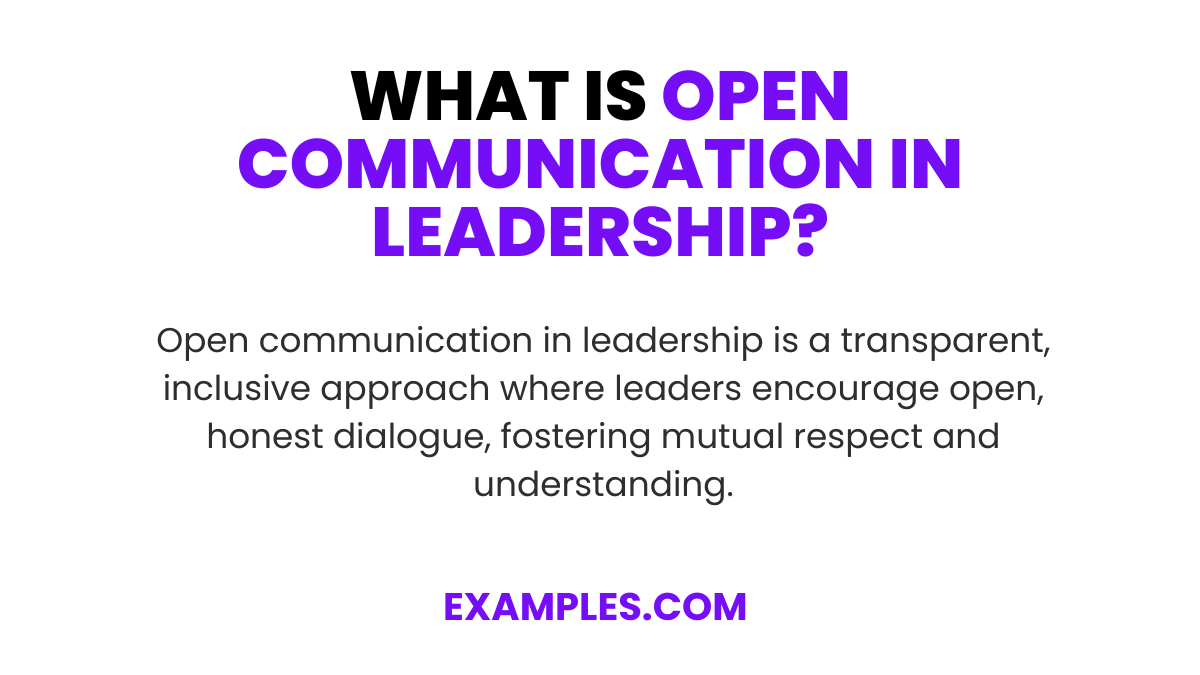 what is open communication in leadership