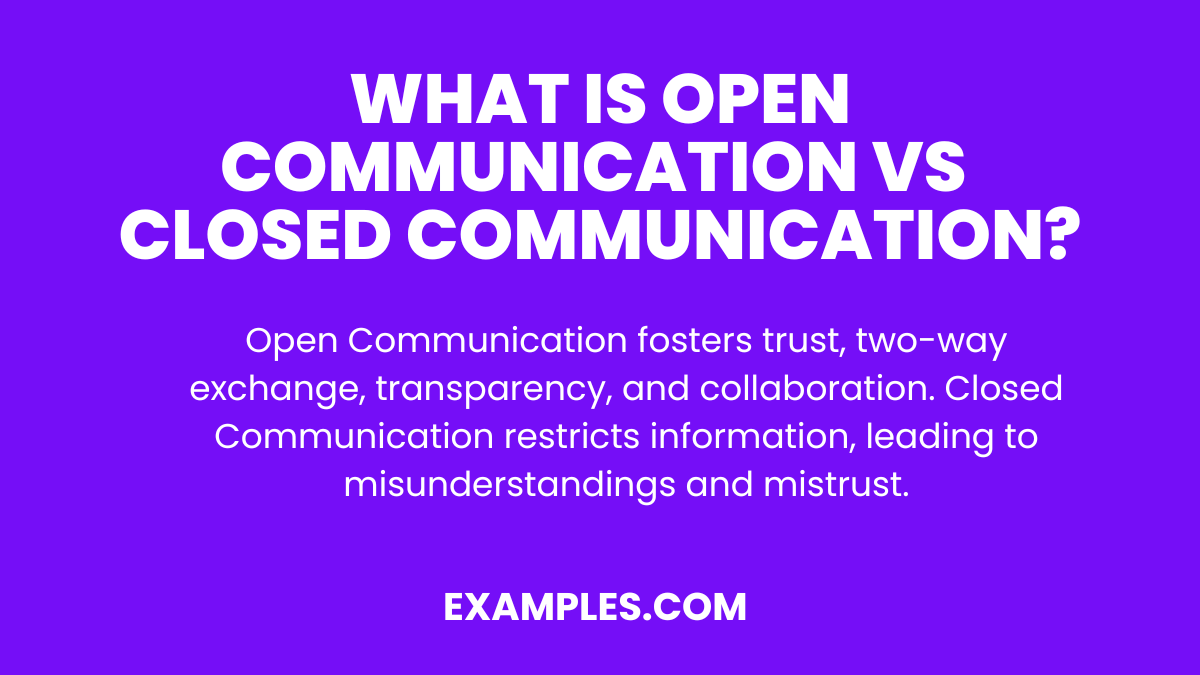 what is open communication vs closed communication