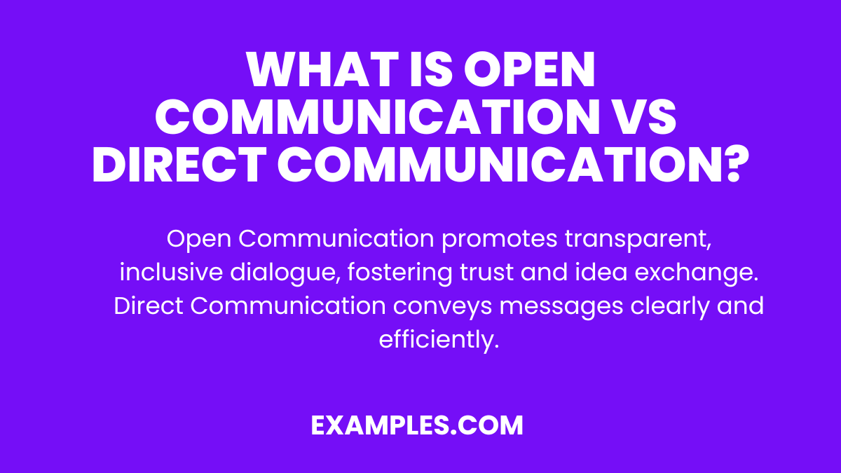 what is open communication vs direct communication