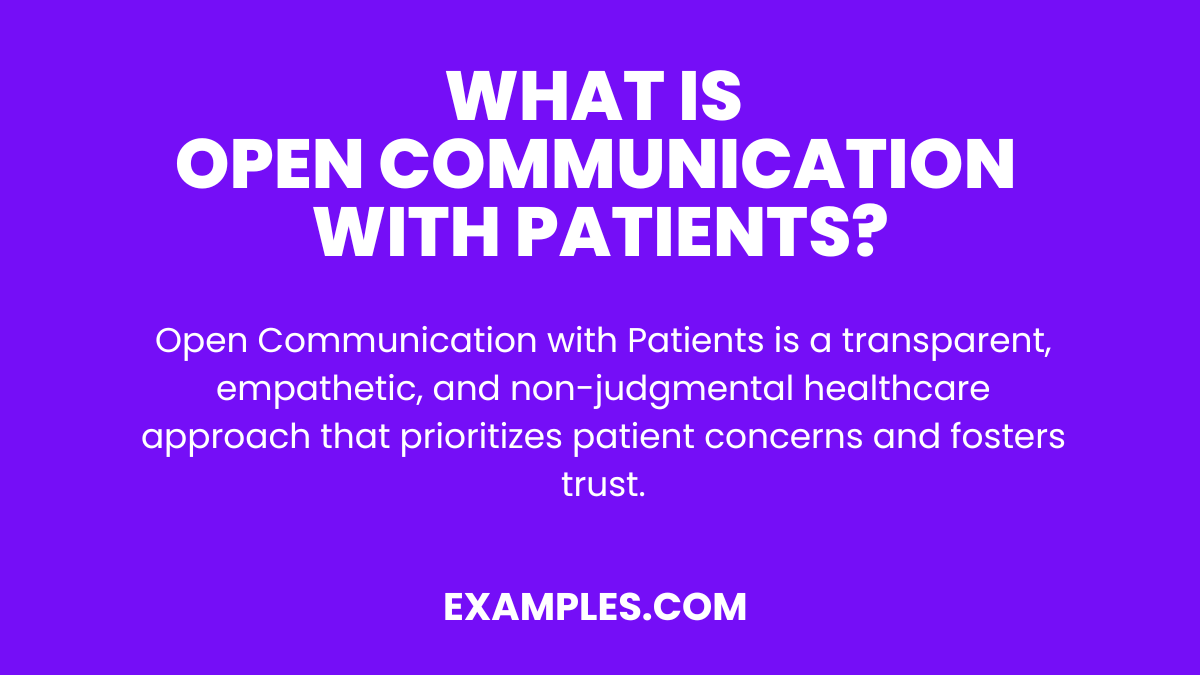 What is Open Communication with Patients