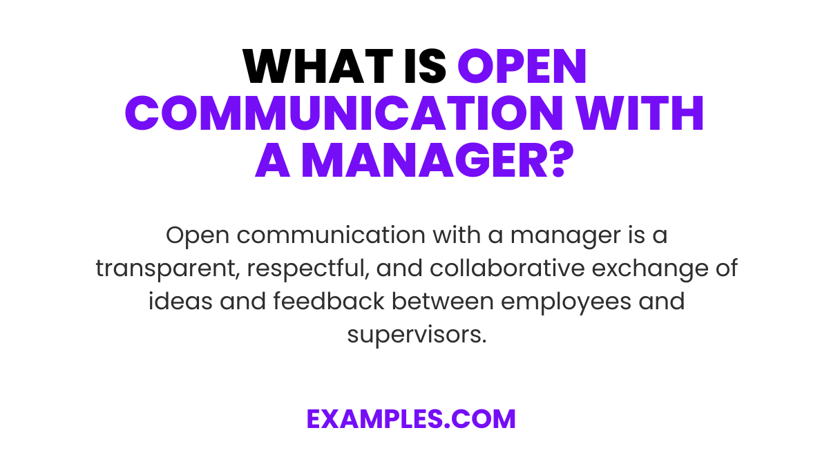 what is open communication with a manager