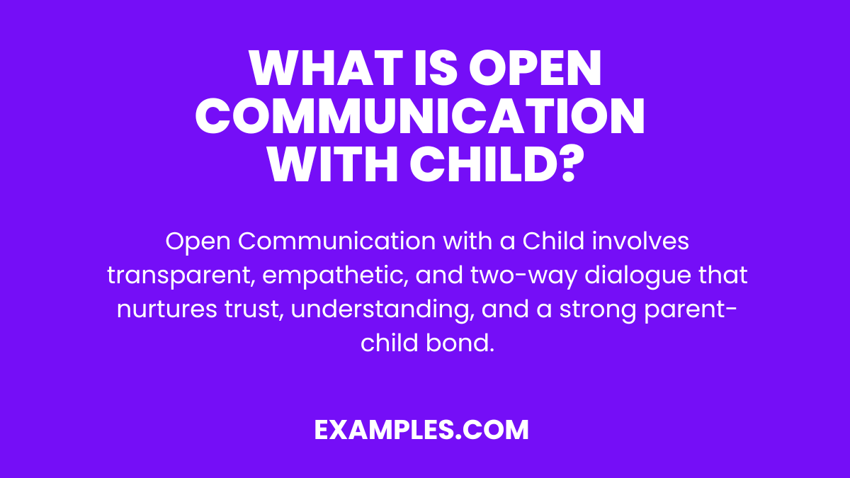 what is open communication with child