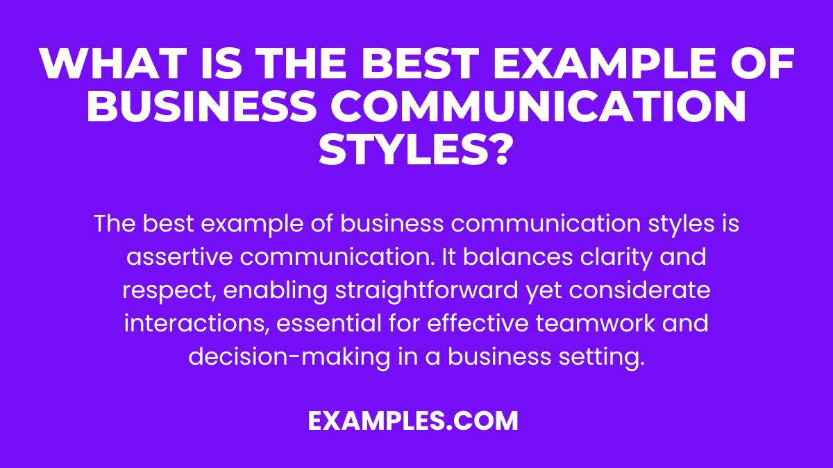 what is the best example of business communication styles
