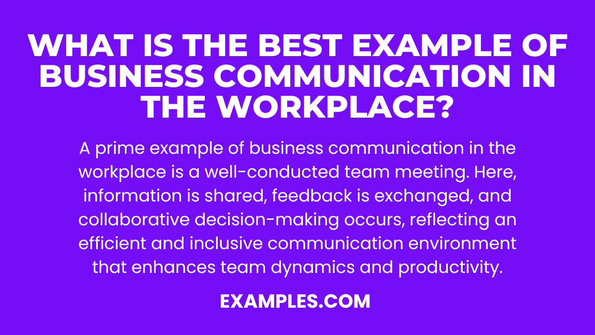 what is the best example of business communication in the workplace