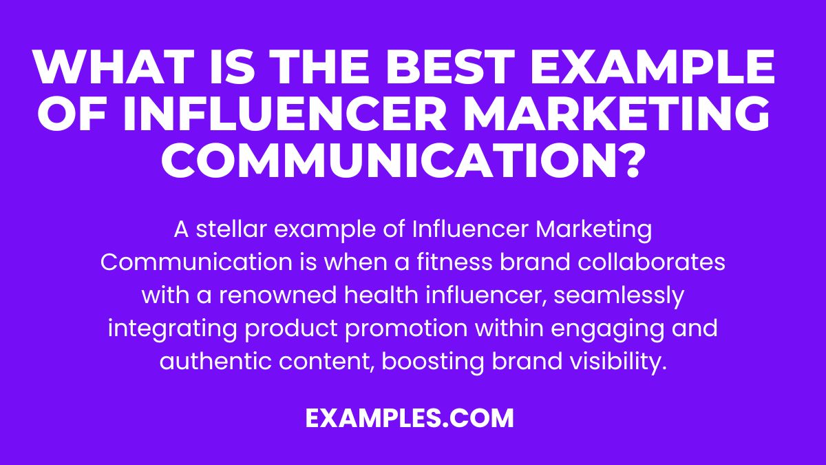 what is the best example of influencer marketing communication