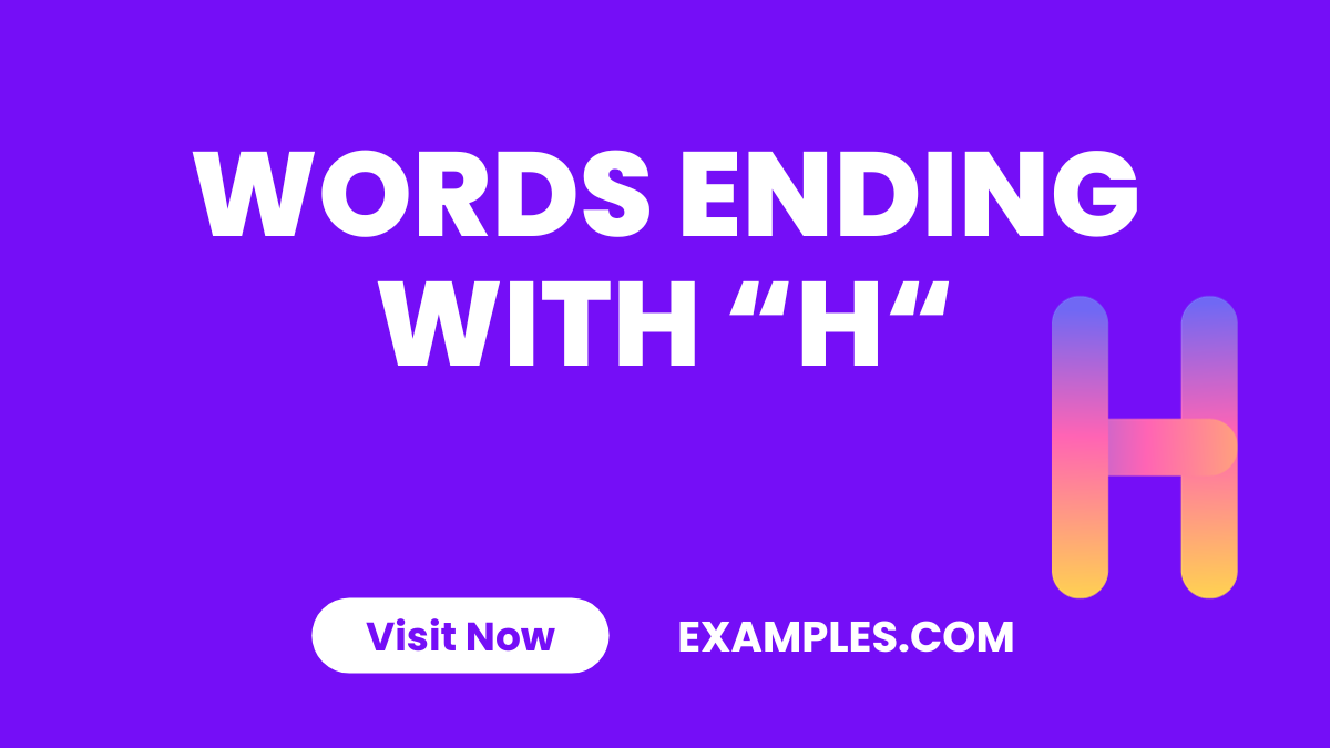 Words Ending with H