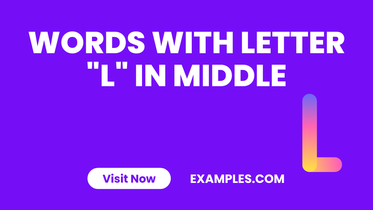 Words With Letter L in Middle