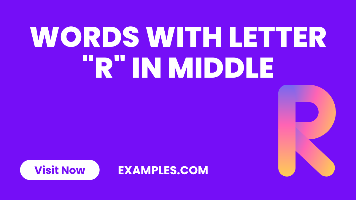 Words With Letter R in Middle