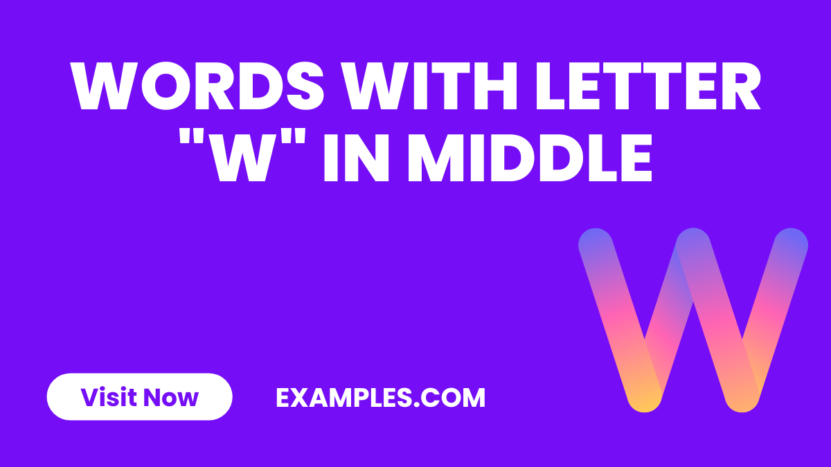 Words With Letter W in Middle