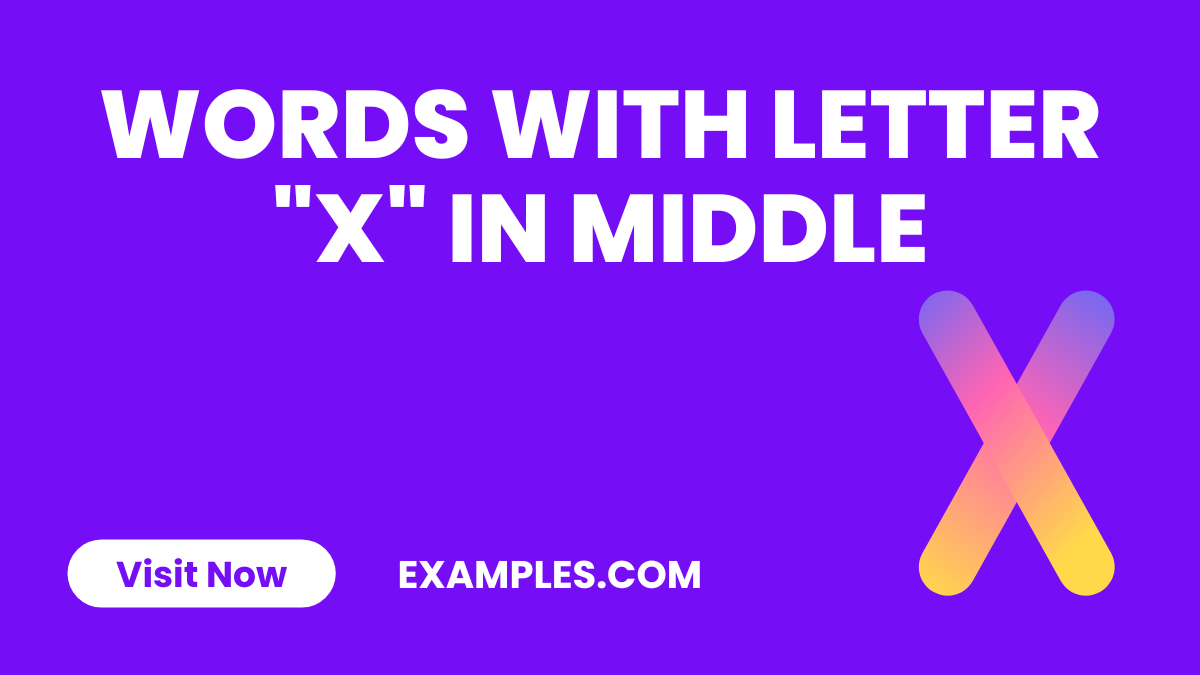 Words With Letter X in Middle