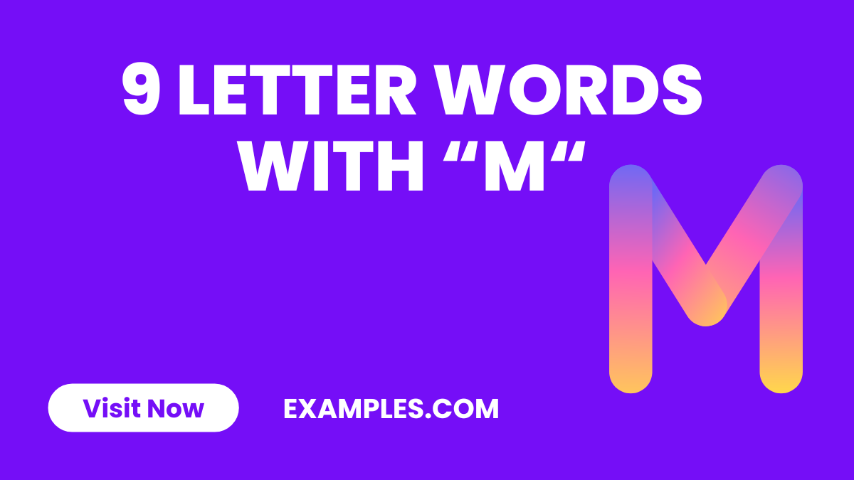 9 Letter Words with M