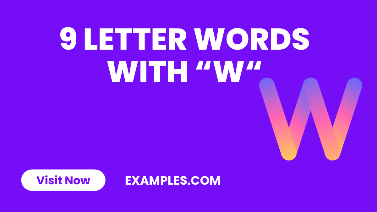 9 Letter Words with W