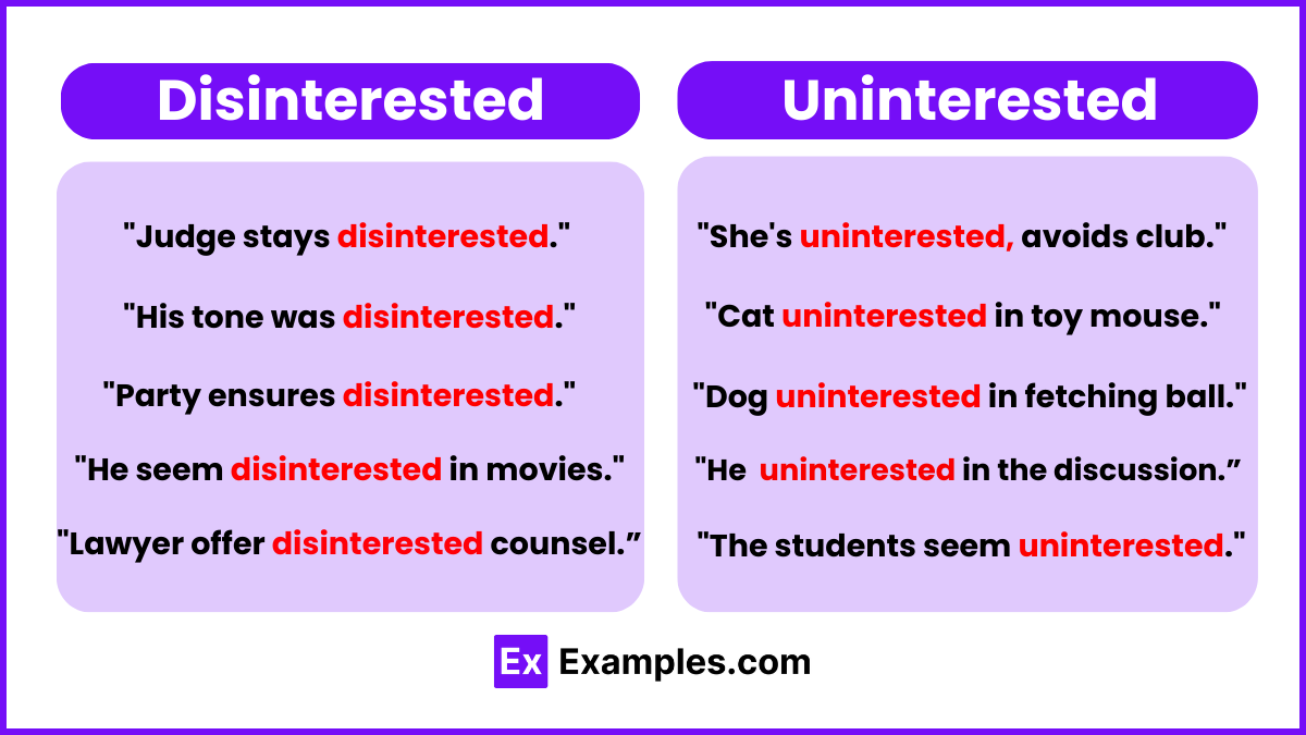Disinterested vs Uninterested Examples