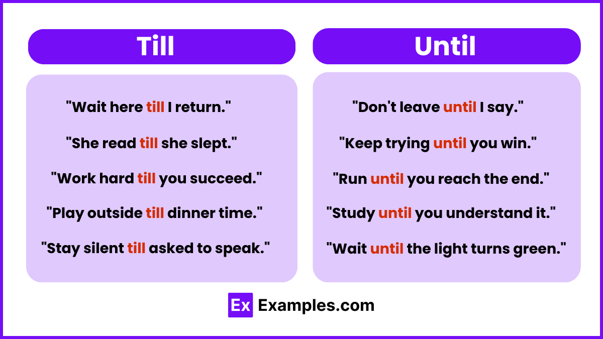 Till vs Until Examples