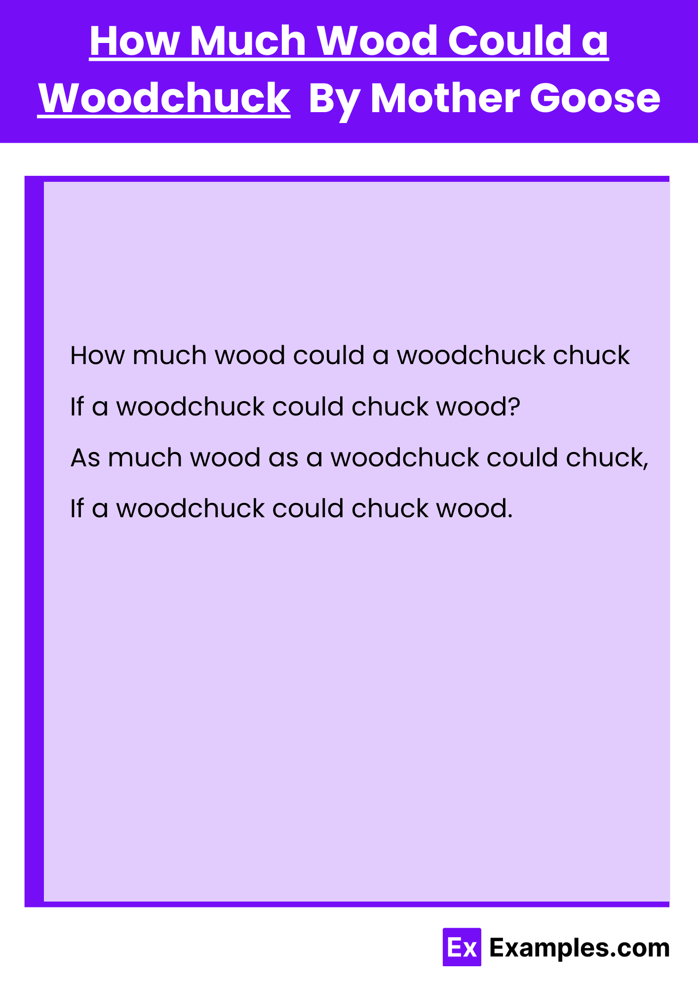 How Much Wood Could a Woodchuck By Mother Goose