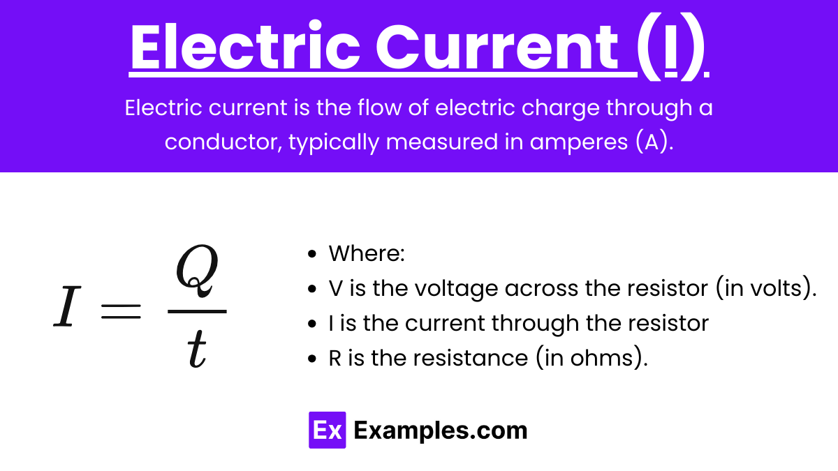 Electric Current (I)