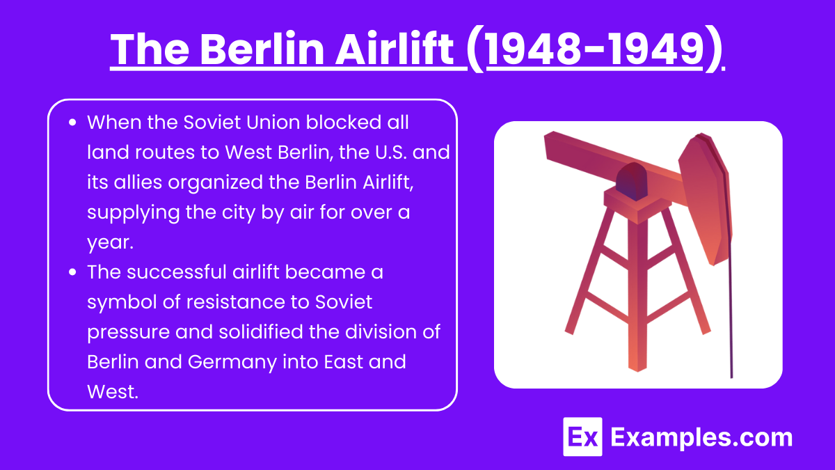 The Berlin Airlift (1948-1949)