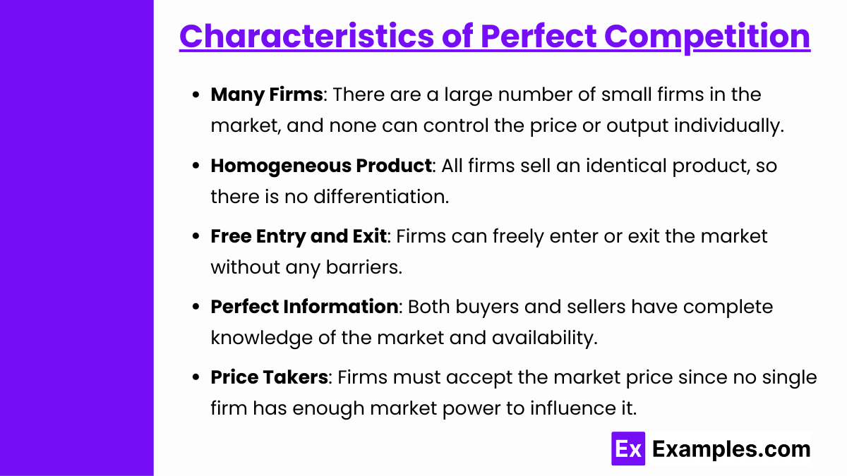 Characteristics of Perfect Competition