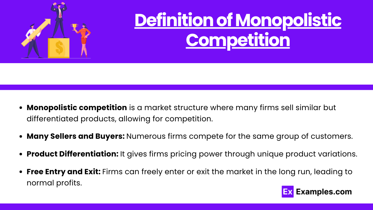 Definition of Monopolistic Competition