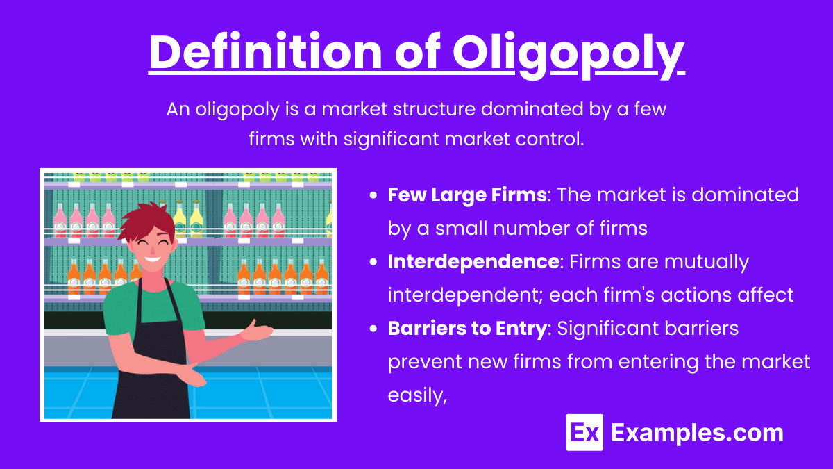 Definition of Oligopoly