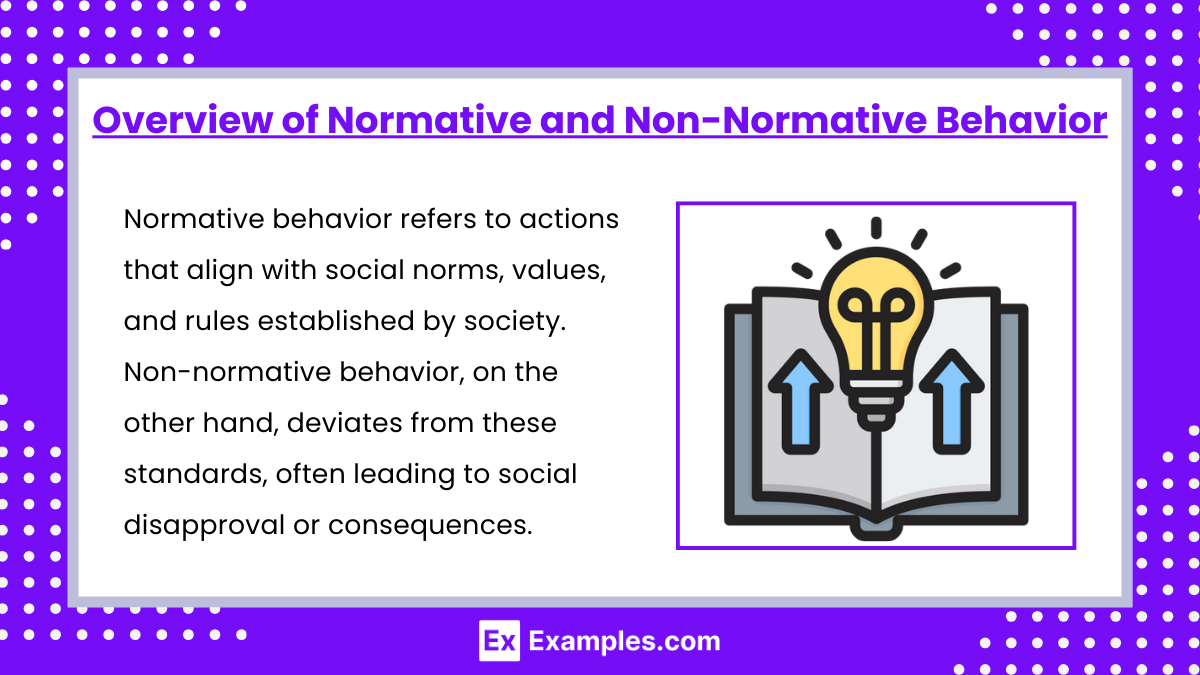 Overview of Normative and Non-Normative Behavior