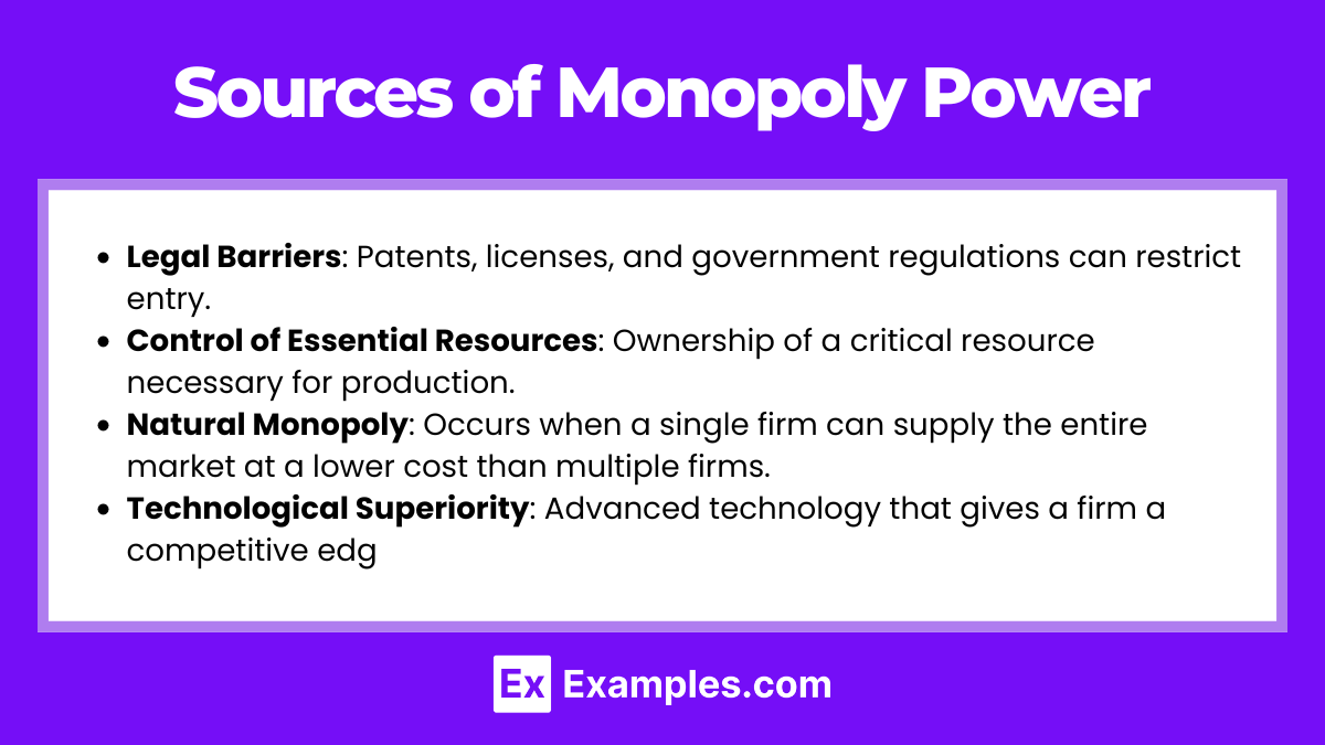 Sources of Monopoly Power