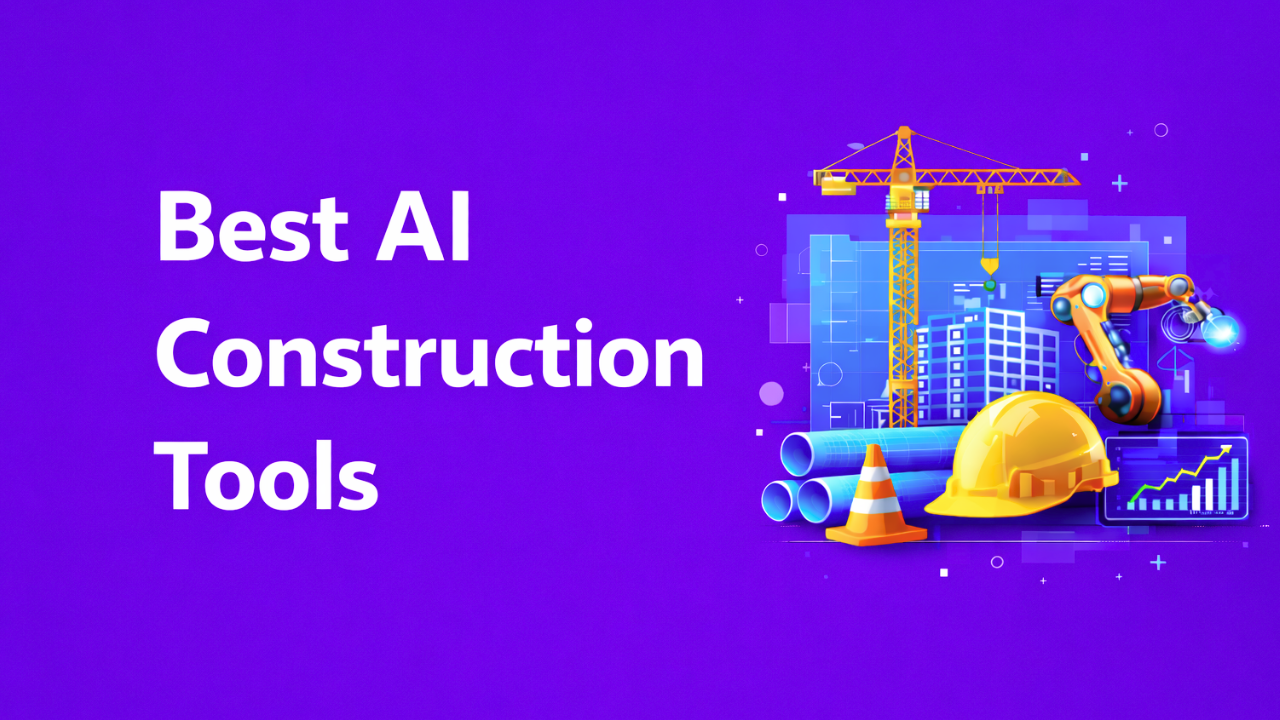 Best AI Construction Tools