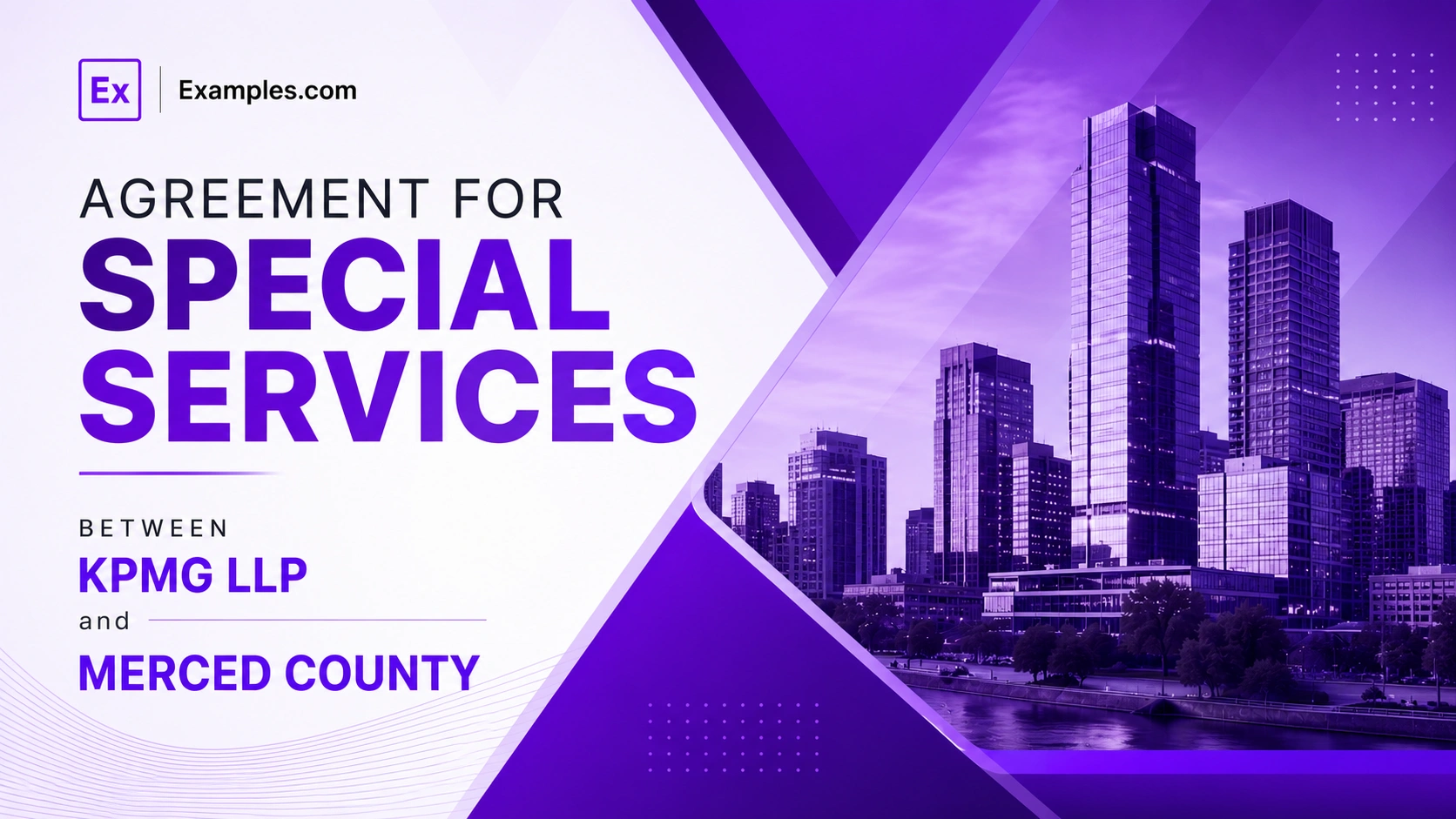 AGREEMENT FOR SPECIAL SERVICES BETWEEN KPMG LLP and MERCED COUNTY