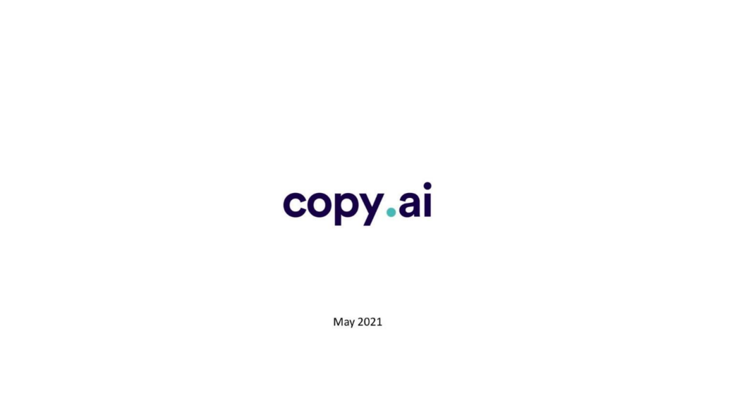 Copy.ai Pitch Deck - Free AI Pitch Deck Generator, 50+ Real Pitch Deck Examples