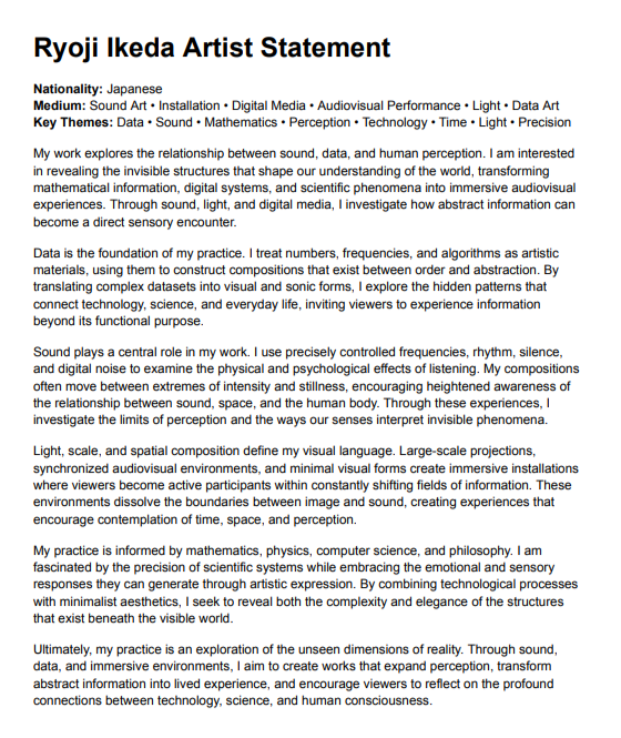 Ryoji Ikeda Artist Statement - Free AI Artist Statement Generator, 50+ Real Artist Statement Examples