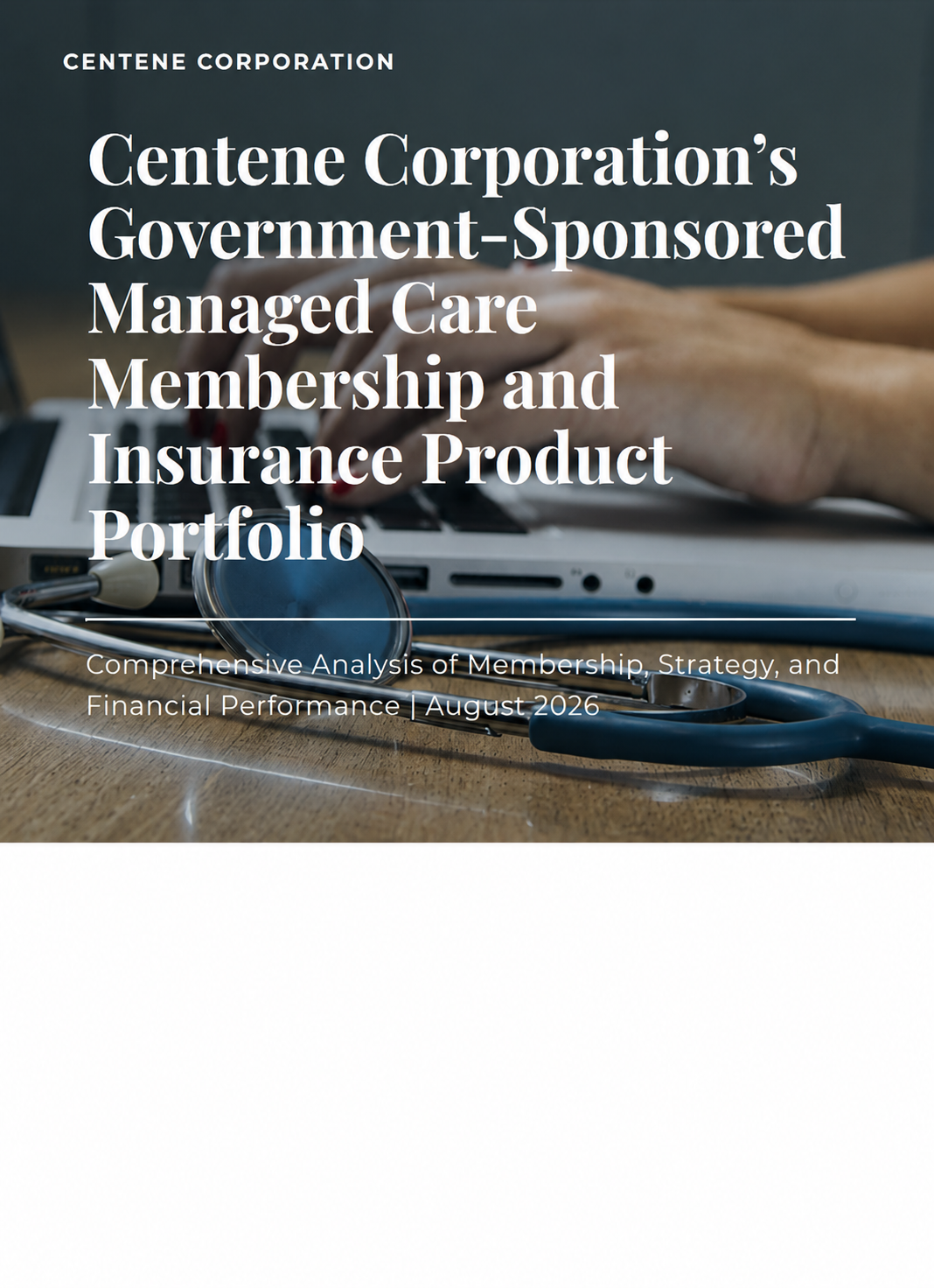 Centene Corporation’s Government-Sponsored Managed Care Membership and Insurance Product Portfolio - Free AI Portfolio Generator, 50+ Real Portfolio Examples