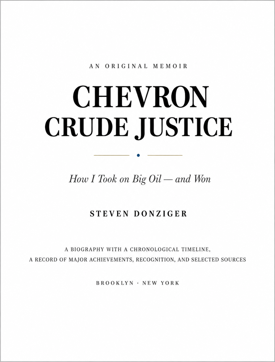 Chevron Crude Justice How I Took on Big Oil and Won Biography - Free AI Biography Generator, 50+ Real Biography Examples