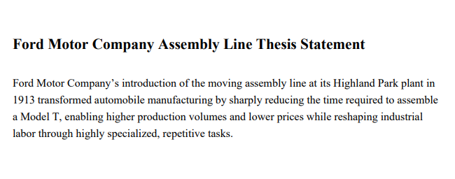 Ford Motor Company Assembly Line Thesis Statement - Free AI Thesis Statement Generator, 50+ Real Thesis Statement Examples