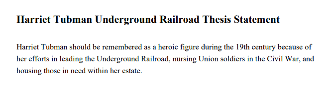 Harriet Tubman Underground Railroad Thesis Statement - Free AI Thesis Statement Generator, 50+ Real Thesis Statement Examples