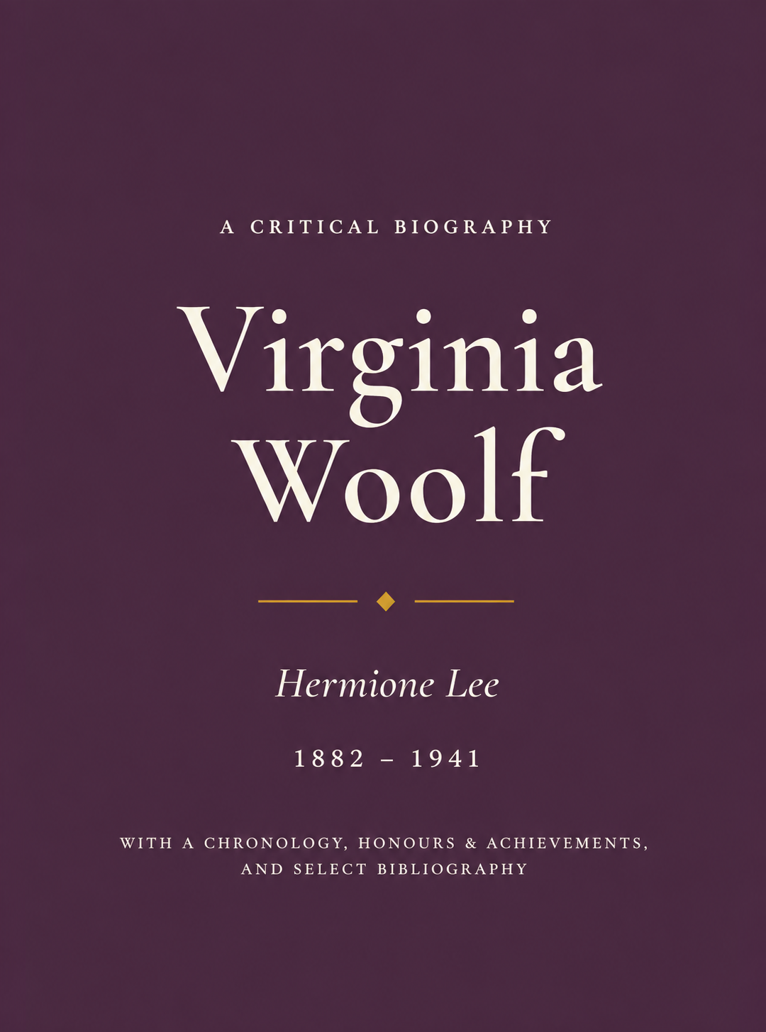 Hermione Lee Virginia Woolf Biography - Free AI Biography Generator, 50+ Real Biography Examples