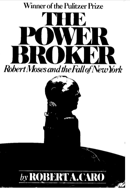 Investigative Journalism The Power Broker Robert Moses and the Fall of New York Biography - Free AI Biography Generator, 50+ Real Biography Examples