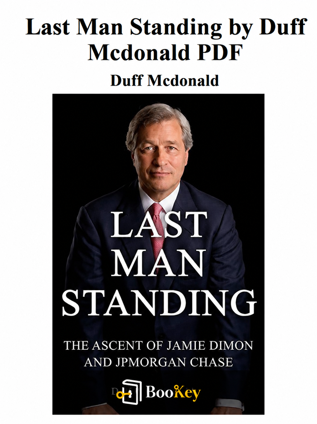 JPMorgan Chase Jamie Dimon Last Man Standing Biography - Free AI Biography Generator, 50+ Real Biography Examples