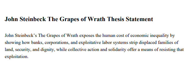 John Steinbeck The Grapes of Wrath Thesis Statement - Free AI Thesis Statement Generator, 50+ Real Thesis Statement Examples