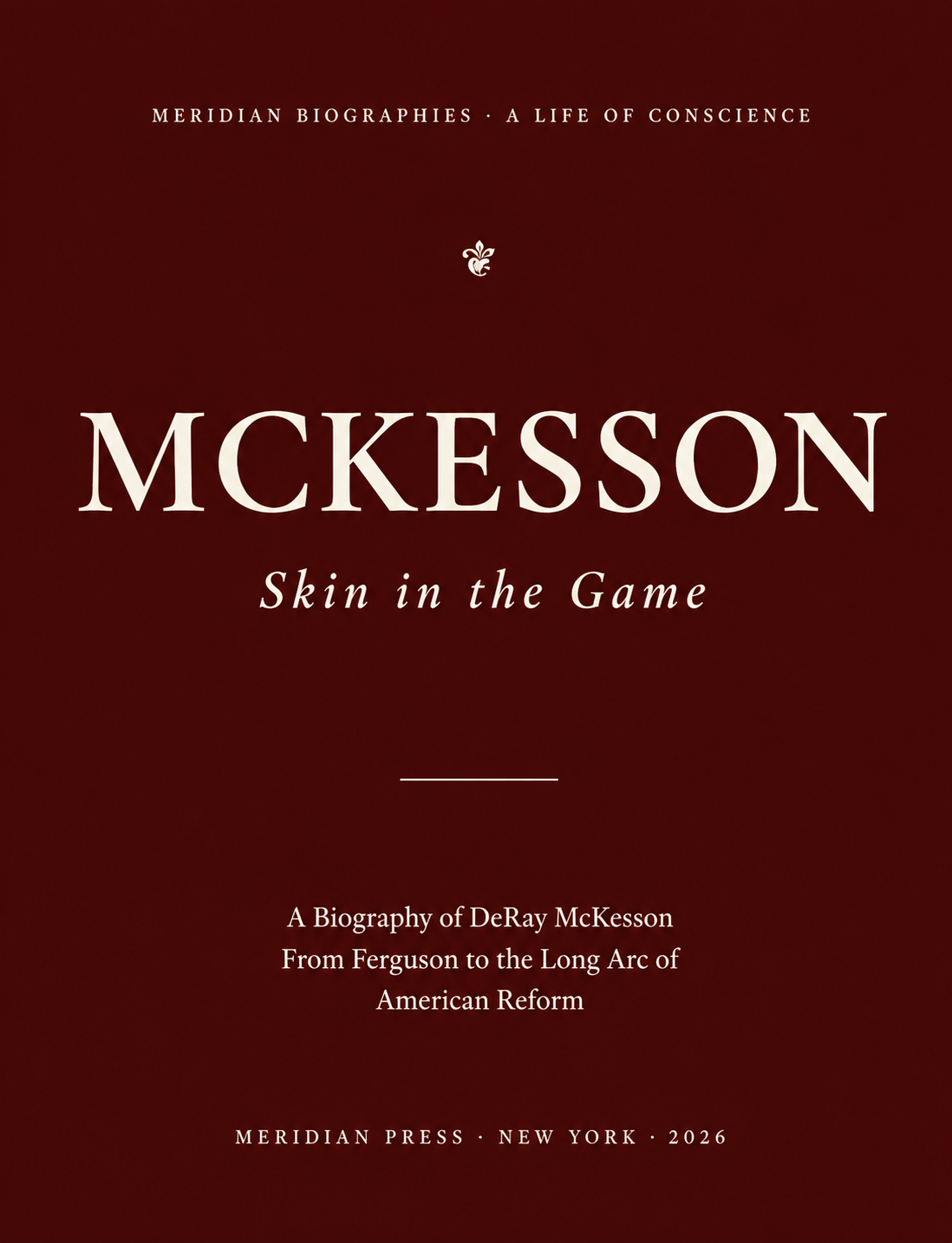 McKesson Skin in the Game Biography - Free AI Biography Generator, 50+ Real Biography Examples