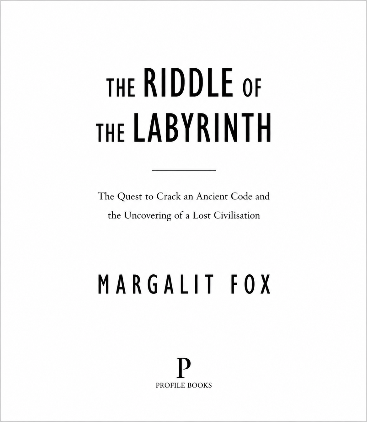 Obituary Writer Margalit Fox The Riddle of the Labyrinth Biography - Free AI Biography Generator, 50+ Real Biography Examples