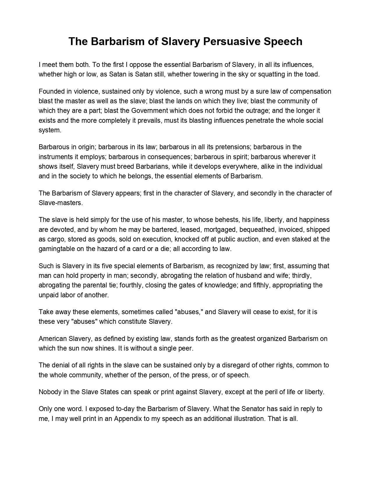 The Barbarism of Slavery Persuasive Speech - Free AI Persuasive Speech Generator, 50+ Real Persuasive Speech Examples