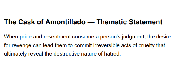 The Cask of Amontillado Thematic Statement - Free AI Thematic Statement Generator, 50+ Real Thematic Statement Examples